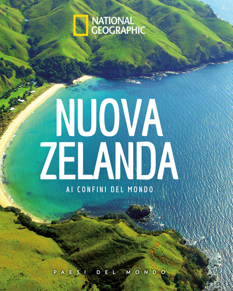 Nuova Zelanda - Ai confini del mondo