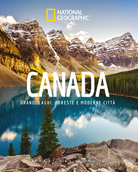 Canada - Grandi laghi, foreste e moderne citta